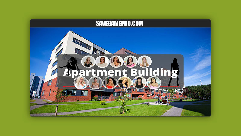 Apartment Building [v0.17] Anton – SaveGame PRO