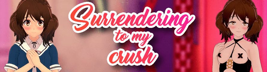 Surrendering to My Crush [v1.14][BolskanLewd]