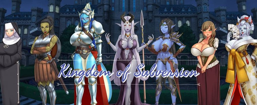 Kingdom of Subversion [v0.22.4][Naughty Underworld]